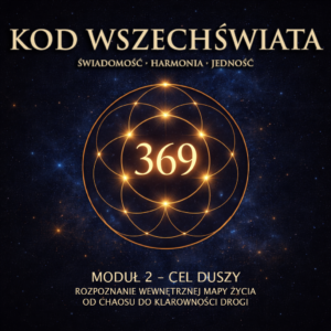 MODUŁ 2 – CEL DUSZY